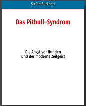 Das Pitbull Syndrom